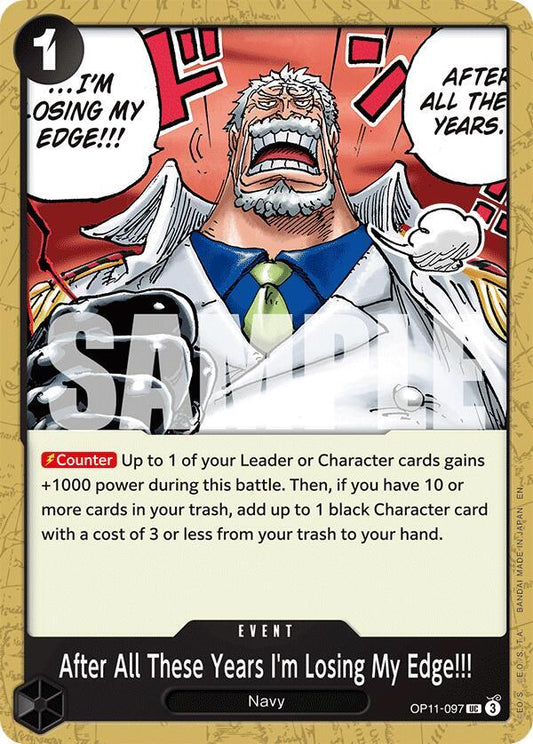 After All These Years I'm Losing My Edge!!!
