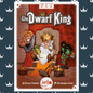 The Dwarf King