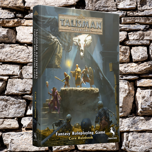 Talisman Adventures The Fantasy RPG Core Rulebook