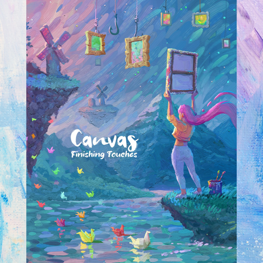 Canvas Final Touches